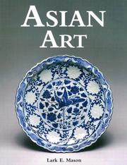 Cover of: Asian art by Lark E. Mason