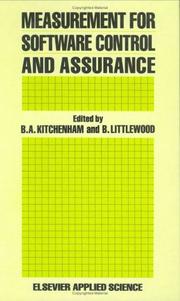 Measurement for Software Control and Assurance : [proceedings of the Centre for Software Reliability conference entitled Measurement for Software Control and Assurance held at the Watershed Media Cent