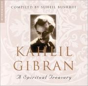Kahlil Gibran : a spiritual treasury