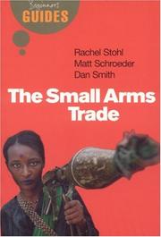 The small arms trade : a beginner's guide