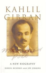 Cover of: Kahlil Gibran: Man and Poet
