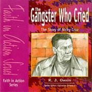 The gangster who cried : the story of Nicky Cruz