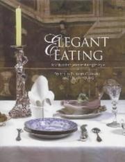 Elegant eating : four hundred years of dining in style