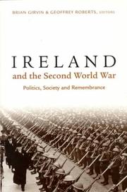 Ireland and the Second World War : politics, society and remembrance