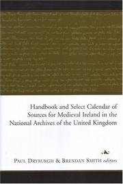 Handbook and select calendar of sources for medieval Ireland in the National Archives of the United Kingdom