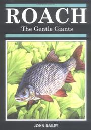 Roach : the gentle giants