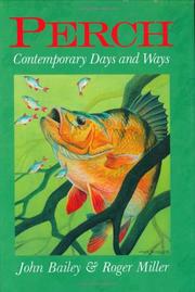 Perch : contemporary days and ways