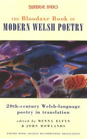 Cover of: The Bloodaxe Book of Modern Welsh Poetry: 20Th-Century Welsh-Language Poetry in Translation
