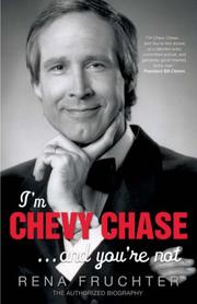 Cover of: I'm Chevy Chase and You're Not