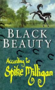Cover of: Black Beauty: According to Spike Milligan (Twentieth Century Classic)