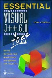 Cover of: Essential Visual J++ 6.0 fast: how to develop Java applications and applets with Visual J++