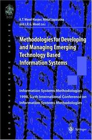 Methodologies for developing and managing emerging technology-based information systems : information systems methodologies 1998, Sixth International Conference on Information Systems Methodologies : 