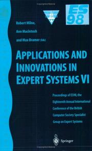 Applications and innovations in Expert Systems VI : proceedings of ES98, the Eighteenth Annual International Conference of the British Computer Society Specialist Group on Expert Systems, Cambridge, D