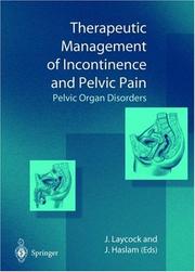 Therapeutic management of incontinence and pelvic pain : pelvic organ disorders