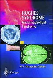 Hughes syndrome : antiphospholipid syndrome