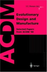 Evolutionary design and manufacture : selected papers from ACDM '00