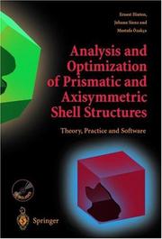 Analysis and optimization of prismatic and axisymmetric shell structures : theory, practice, and software