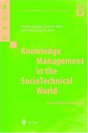 Knowledge management in the sociotechnical world : the graffiti continues