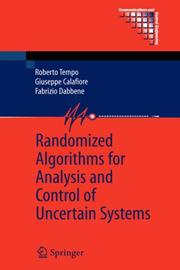 Randomized algorithms for analysis and control of uncertain systems