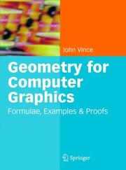 Geometry for computer graphics : formulae, examples and proofs