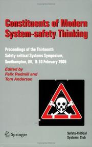 Constituents of modern system-safety thinking : proceedings of the Thirteenth Safety-Critical Systems Symposium, Southampton, UK, 8-10 February 2005