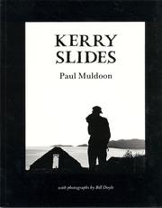 Kerry slides by Paul Muldoon
