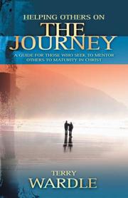 Cover of: Helping Others On the Journey: A Guide for Those Who Seek to Mentor Others to Maturity in Christ