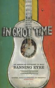 In griot time : an American guitarist in Mali