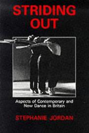 Striding Out : Aspects of Contemporary and New Dance in Britain