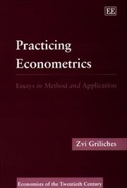 Cover of: Practicing econometrics: essays in method and application
