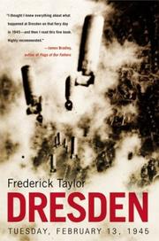 Dresden, Tuesday, February 13, 1945 by Fred Taylor