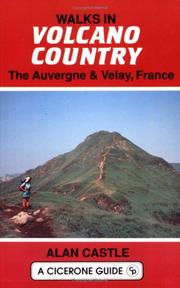 Walks in volcano country : the Auvergne and Velay, France