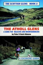 The Atholl Glens : a personal survey of the Atholl Glens for mountainbikers and walkers