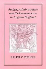 Cover of: Judges, Administrators and the Common Law in Angevin England