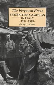 Cover of: The forgotten front: the British campaign in Italy, 1917-1918