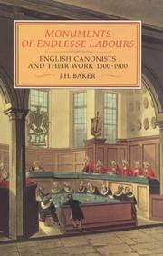 Monuments of endlesse labours : English canonists and their work, 1300-1900