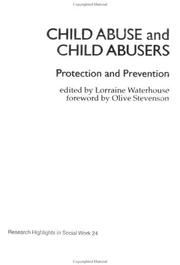 Child abuse and child abusers : protection and prevention