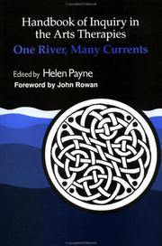 Cover of: Handbook of inquiry in the arts therapies: one river, many currents