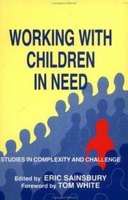 Working with children in need : studies in complexity and challenge