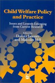 Cover of: Child Welfare Policy and Practice: Issues and Lessons Emerging from Current Research