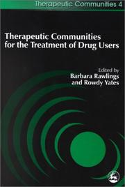 Cover of: Therapeutic Communities for the Treatment of Drug Users (Therapeutic Communities)