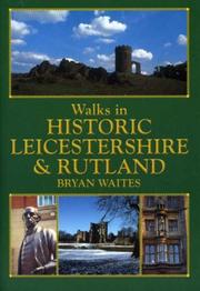 Walks in historic Leicestershire & Rutland