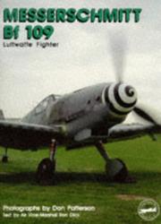 Messerschmitt Bf 109 : Luftwaffe fighter