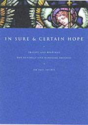 Insure and certain hope : liturgies, prayers and readings for funerals and memorials