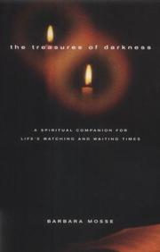 The treasures of darkness : a spiritual companion for life's watching and waiting times
