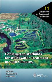 Constructed wetlands for wastewater treatment in cold climates by Ü. Mander, P. D Jenssen