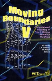 Moving boundaries V : computational modelling of free and moving boundary problems