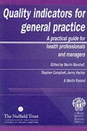 Quality indicators for general practice : a practical guide to clinical quality indicators for primary care health professionals and managers