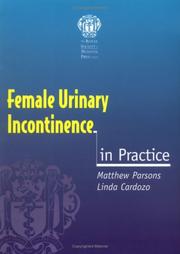 Female urinary incontinence in practice