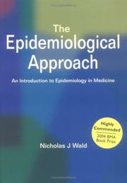 The epidemiological approach : an introduction to epidemiology in medicine